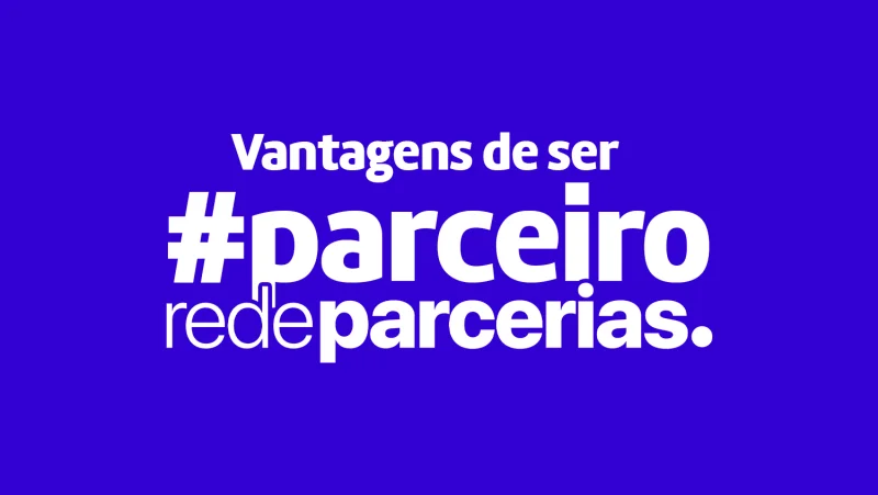 Conheça as vantagens de ser parceiro do Rede Parcerias