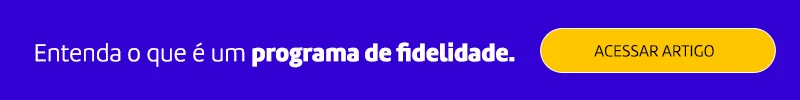 banner com link para artigo sobre o que é programa de fidelidade